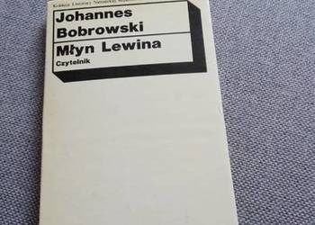 Johannes Bobrowski - Młyn Lewina : 34 zdania o moim dziadku