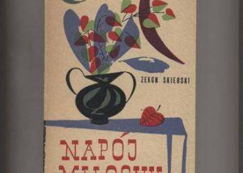 Napój miłosny - Skierski
