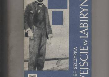 Wejście w labirynt  Opowieść o młodości Stanisława Wysp