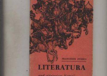 Literatura pod ciśnieniem historii - Ryszka