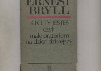 Kto ty jesteś,czyli małe oratorium na dzień dzisiejszy