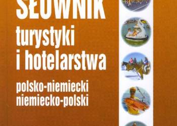 SŁOWNIK TURYSTYKI I HOTELARSTWA POL-NIEM-POL
