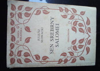 Sen srebrny Salomei Juliusz Słowacki