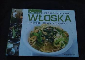 Kuchnia włoska podróże kulinarne