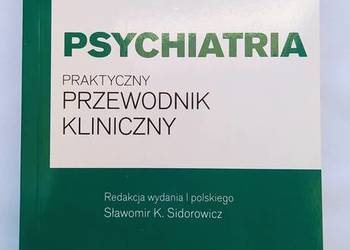 PSYCHIATRIA praktyczny przewodnik kliniczny – Manley Sidorowicz