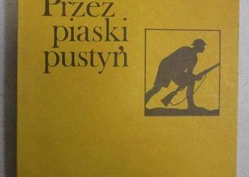 Przez piaski pustyń - Wiesław Fusek /FA