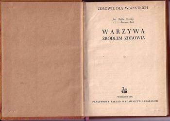 (6679) WARZYWA ŹRÓDŁEM ZDROWIA – INŻ. ZOFIA CZERNY i JANUSZ