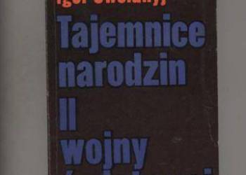 Tajemnice narodzin II wojny światowej - Igor Owsianyj