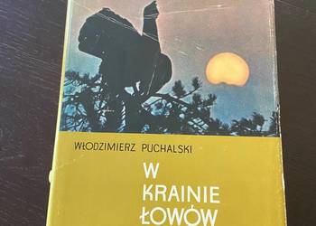 W krainie łowów - Włodzimierz Puchalski - Jan Marcin Szancer
