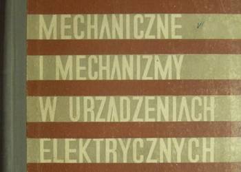KONSTRUKCJE MECHANICZNE W URZĄDZENIACH ELEKTRYCZNY