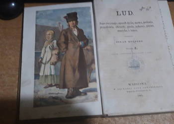 LUD - Sandomierskie- Oskar Kolberg- wczesny pierwodruk z 1865r.,unikat