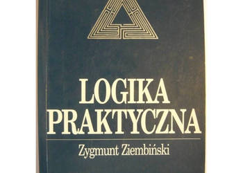Logika praktyczna - Ziembiński Zbigniew