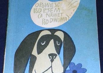 Opowieść pod psem (a nawet pod dwoma) - Janusz Meissner