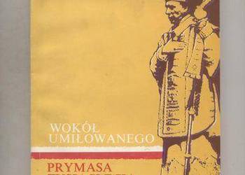 Peszkowski Z.ks - Wokół umiłowanego Prymasa Tysiąclecia