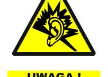 Naklejka Uwaga! Wysoki poziom hałasu GF030
