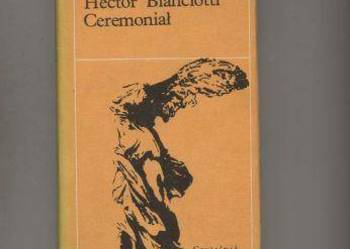 Ceremoniał - Hector  Bianciotti