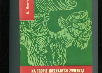 Na tropie nieznanych zwierząt - Heuvelmans