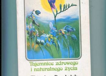 Tajemnice zdrowego i naturalnego życia - Przybylak Tajemnice zdrowego i naturalnego życia - Przybylak