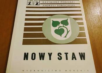 Nowy Staw / Edwin Rozenkranz, Kazimierz Podoski, Andrzej Sobociński