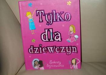 Tylko dla dziewczyn Sekrety dojrzewania