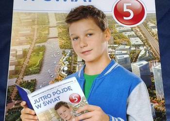 Jutro pójdę w świat kl. 5 - H. Dobrowolska, U. Dobrowolska