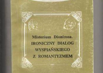 Misterium Dionizosa.  Ironiczny dialog Wyspiańskiego z
