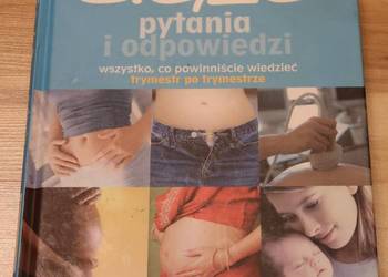 CIĄŻA pytania i odpowiedzi ...co wiedzieć trymestr po trymestrze
