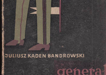 (02741) GENERAŁ BARCZ – JULIUSZ KADEN BANDROWSKI