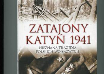 Zatajony Katyń 1941