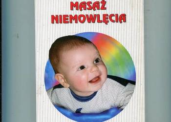 Masaż niemowlęcia - Joanna Kaczara