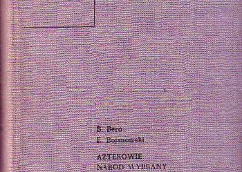 (6781) AZTEKOWIE NARÓD WYBRANY PRZEZ SŁOŃCE – B0GDAN BERO i