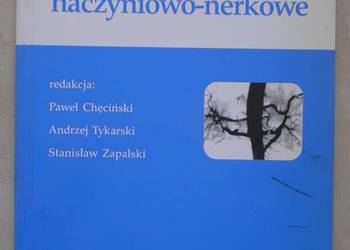 Nadciśnienie naczyniowo-nerkowe. Chęciński Tykarski Zapalski