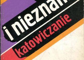 ZNANI I NIEZNANI KATOWICZANIE