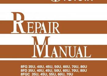 Toyota 8FD 35U 40U 45U 50U 60U 70U 80U 8FGC 55U instrukcja napraw PL