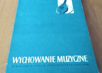 Wychowanie muzyczne podręcznik dla klasy II 2 liceum  Muchenberg bdb-