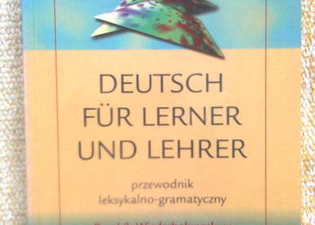 Deutsch fur Lerner und Lehrer 2 szt. - E. Białek, E. Hubicka-Kot