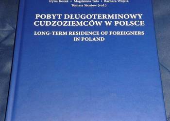 Pobyt długoterminowy cudzoziemców w Polsce - B.Wójcik