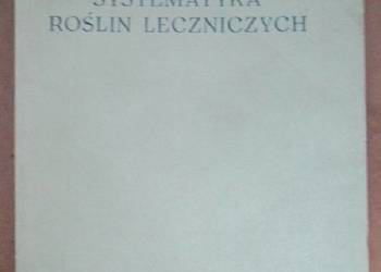 Systematyka roślin leczniczych-Podręcznik dla studentów farmacji
