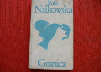 Granica - Zofia Nałkowska