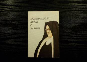 L. Kondor SVD - Siostra Łucja mówi o Fatimie/FA