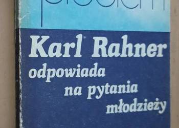 Mój problem  Karl Rahner odpowiada na pytania młodzieży