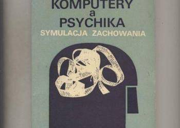 Apter M.J. - Komputery a psychika  Symulacja zachowania