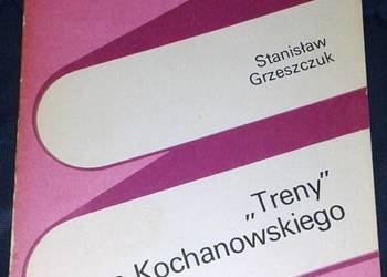 Treny Jana Kochanowskiego - Stanisław Grzeszczuk - Lubimyczytać