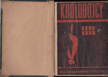 (01028) KRÓLOBÓJCY – WACŁAW GĄSIOROWSKI (WIESŁAW SCLAVUS)