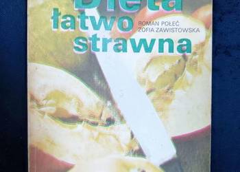 Dieta łatwostrawna Roman Połeć, Zofia Zawistowska zdrowe jedzenie