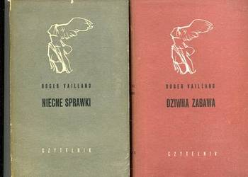 Niecne sprawki + Dziwna zabawa - Roger Vailland