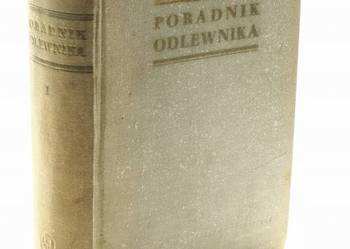 Poradnik odlewnika Tom I