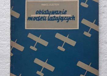 Oblatywanie modeli latających 1951 Paweł Elsztein