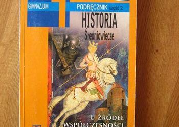 HISTORIA CZEŚĆ 2 ŚREDNIOWIECZE Maria Koczerska GIMNAZJUM