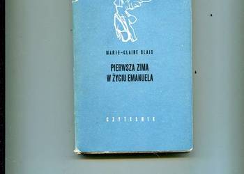 Pierwsza zima w życiu Emanuela - Marie Claire Blais